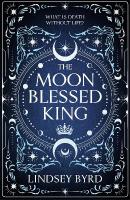 Moon Blessed King