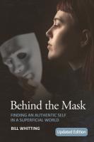 Behind the Mask: Finding an Authentic Self in a Superficial World