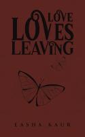 Love Loves Leaving