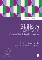 Skills in Gestalt Counselling & Psychotherapy 5th Revised edition
