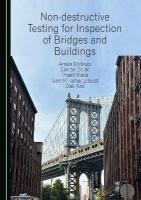 Non-destructive Testing for Inspection of Bridges and Buildings Unabridged edition