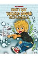 Don't Get Sucked Down the Plughole!
