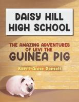Amazing Adventures of Levi the Guinea Pig