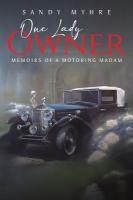 One Lady Owner: Memoirs of a Motoring Madam