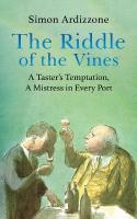 Riddle of the Vines: A Tasters Temptation, A Mistress in Every Port