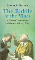 Riddle of the Vines: A Tasters Temptation, A Mistress in Every Port