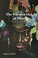 Garden Out of Dust