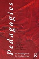 Pedagogies for Anti-Disciplinary Design Education