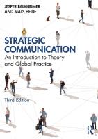 Strategic Communication: An Introduction to Theory and Global Practice 3rd edition