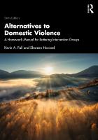 Alternatives to Domestic Violence: A Homework Manual for Battering Intervention Groups 6th edition