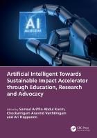 Artificial Intelligent Towards Sustainable Impact Accelerator through  Education, Research and Advocacy
