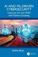 AI and ML-Driven Cybersecurity: Industrial IoT and WSN with Python Scripting