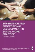 Supervision and Professional Development in Social Work Practice 2nd edition