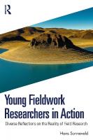 Young Fieldwork Researchers in Action: Diverse Reflections on the Reality of Field Research