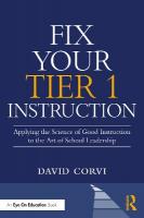 Fix Your Tier 1 Instruction: Applying the Science of Good Instruction to the Art of School Leadership