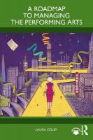 Roadmap to Managing the Performing Arts