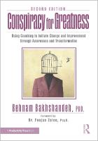 Conspiracy for Greatness: Using Coaching to Initiate Change and Improvement through Awareness and  Transformation 2nd edition