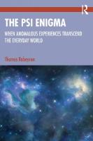 Psi Enigma: When Anomalous Experiences Transcend the Everyday World