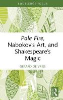 Pale Fire, Nabokovs Art and Shakespeares Magic