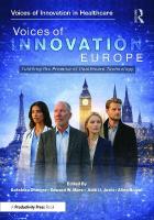 Voices of Innovation - Europe: Fulfilling the Promise of Healthcare Technology