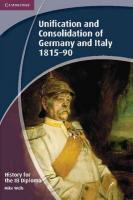 History for the IB Diploma: Unification and Consolidation of Germany and  Italy 181590