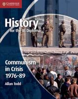 History for the IB Diploma: Communism in Crisis 197689