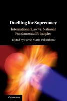 Duelling for Supremacy: International Law vs. National Fundamental Principles
