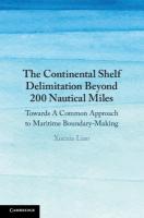 Continental Shelf Delimitation Beyond 200 Nautical Miles: Towards A Common Approach to Maritime Boundary-Making