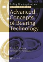 Advanced Concepts of Bearing Technology,: Rolling Bearing Analysis, Fifth Edition 5th edition
