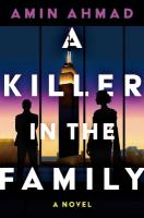 Killer in the Family: A Novel