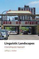 Linguistic Landscapes: A Sociolinguistic Approach