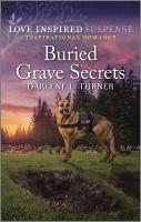 Buried Grave Secrets Original ed.