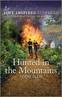 Hunted in the Mountains Original ed.