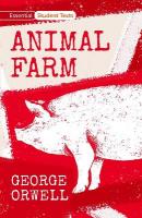 Essential Student Texts: Animal Farm 1