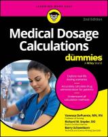 Medical Dosage Calculations For Dummies 2nd edition
