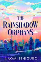 Rainshadow Orphans: The must-read fantasy novel of 2026, from a captivating new voice in the genre Export/Airside, Volume 1