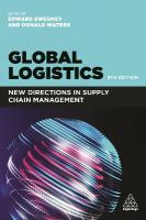 Global Logistics: New Directions in Supply Chain Management 8th Revised edition