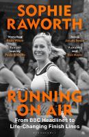 Running on Air: From BBC Headlines to Life-Changing Finish Lines