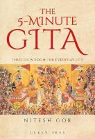 5-minute Gita: Timeless Wisdom for Everyday Life