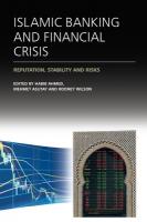 Islamic Banking and Financial Crisis: Reputation, Stability and Risks