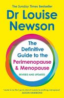 Definitive Guide to the Perimenopause and Menopause: Revised and Updated