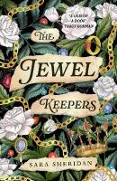 Jewel Keepers: Immersive, evocative historical fiction, brimming with romance and mystery