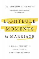 Lightbulb Moments in Marriage: 12 Biblical Perspectives for Successful and Satisfied Couples