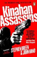 Kinahan Assassins: The Ruthless Hit Squads Who Brought Terror To Dublin Streets And How They  Were Stopped