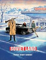 Soviet Land: A Tragicomic Thriller Graphic Novel