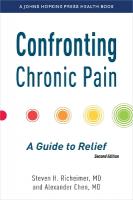 Confronting Chronic Pain: A Guide to Relief second edition
