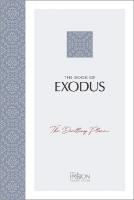 Book of Exodus: The Dwelling Place (the Passion Translation)