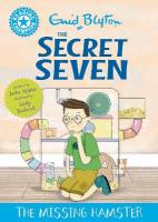 Reading Champion: The Secret Seven: The Missing Hamster: Blue Band 4
