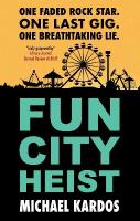 Fun City Heist Main