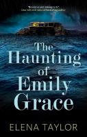 Haunting of Emily Grace Main